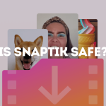 is snaptik safe